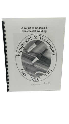 Equipment & Techniques: A Guide to Chassis & Sheet Metal Welding